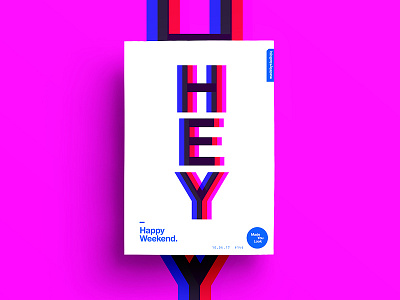 👁Made You Look👁 146 | HEY 2017 color colour design freelance motivation poster postereveryday star type typography weekend