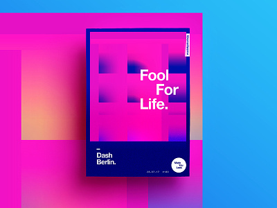 👁Made You Look👁 180 | Fool For Life. 2017 color colour dashberlin design motivation music poster postereveryday sexy typography
