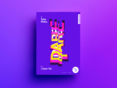 👁Made You Look👁 183 | I Dare Ya! 2017 color colour design motivation positive poster postereveryday sexy typography