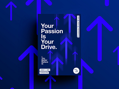 👁Made You Look👁 229 | Your Passion Is Your Drive. beautiful color design motivation poster postereveryday strange swiss typography