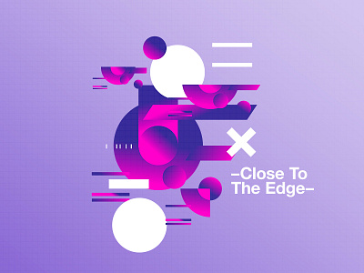 –Close To The Edge– 2018 beautiful color design motivation pantone positive poster postereveryday swiss typography