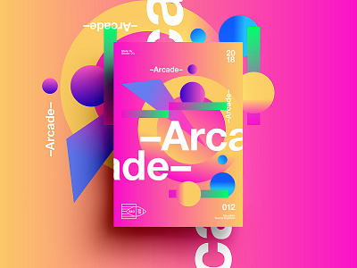 👁Show & Go👁 012 | –Arcade– 2018 abstract branding color design motivation positive poster swiss typography