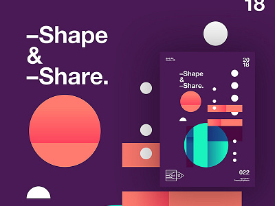 👁Show & Go👁 022 | Shape & Share 2018 abstract branding color design motivation positive poster space swiss typography