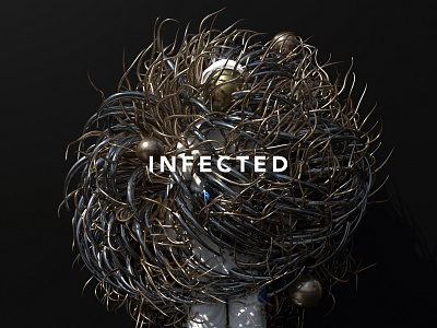 INFECTED. The Virus.