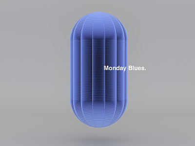 Monday Blues.
