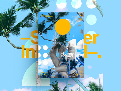 S&G.315.-Summer Inbound. ☀️ adobe art collage collageart color gradient illustration love photoshop poster posterdesign retro summer swiss texture type typography vector