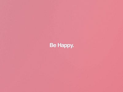 Be Happy. animated branding cinema4d design gradient happy identity logo logomark minimal motion octane packaging rainbow spaceart type typography