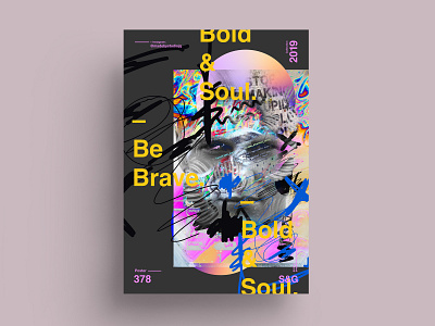 Be Brave. adobe art collage collageart color gradient gradient design helvetica illustration love nature photoshop poster posterdesign procreate retro swiss type typography vector