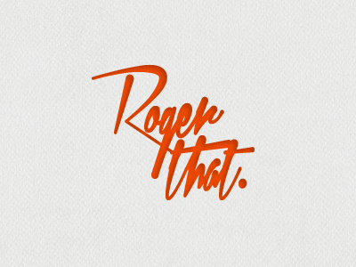 Roger that. 2 branding identity logo logomark orange texture
