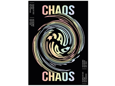 Chaos Poster chaos coronavirus design graphicdesign poster art poster design stay safe world