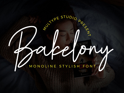 Bakelony Monoline Stylish Script Font branding design font fonts monoline font script script font signature font stylish font typeface