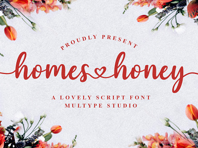 Homes Honey Lovely Script Font calligraphy calligraphy font font fonts love font lovely font modern script script font sweet font typedesign typeface