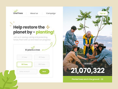 🌱OneTrees - Crowdfunding Campaign app campaign charity clean crowdfunding design donation dribbble figma fundraising illustration inspiration landingpage mobile planting popular tree ui ux web