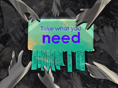 Take what you need