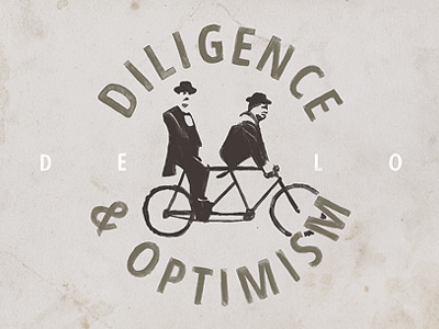 Diligence & Optimism