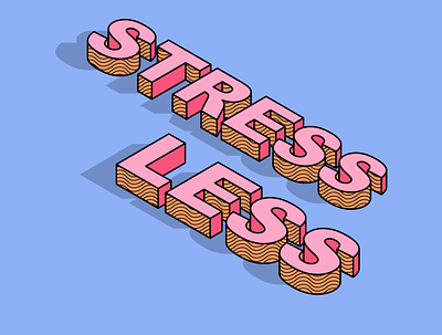 2020 Resolution: Stress Less design illustration typography weekly warm up