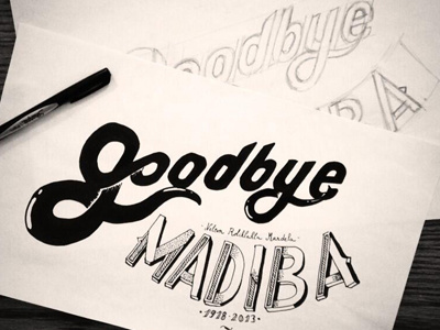 Goodbye Madiba design font graphic handcrafted home work ink lettering madiba mandela south africa type typography