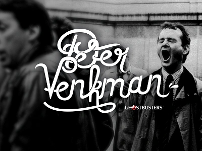 Peter Venkman Tribute behindthescene billmurray font ghostbusters handdraw handlettering lettering ligatures petervenkman picture set tribute