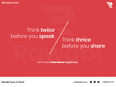 Think twice before you speak | Think thrice before you share - branding brandingreimagined breakthechain calicut jazzstudio kozhikode rawabi teamrawabi typography ui