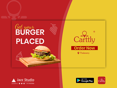 Carttly App UI Design Banner app branding brandingreimagined burger carttly delivery design food food app jazzstudio kl58 thalassery ui