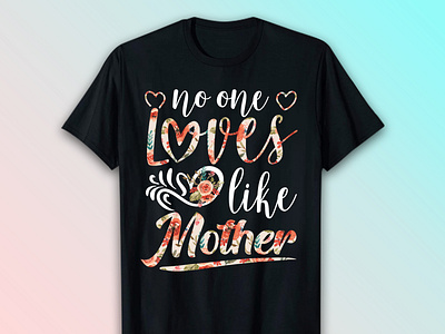 Mother T-shirt design