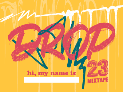 Drop Mixtape #23 drop handmade mixtape music type