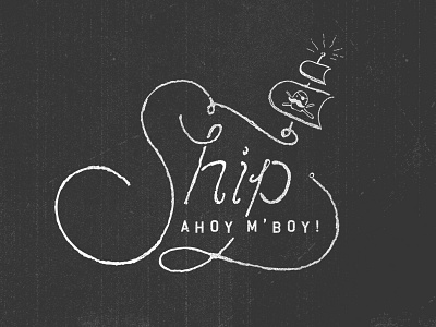 Ship ahoy m'boy! ahoy boat hand drawn mboy pirate ship type