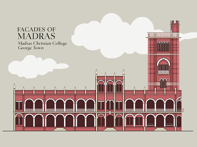 Madras Christian College- George town, Chennai architecture design facade flat george town heritage illustration indosarcenic madras madras facade mcc minimal vector