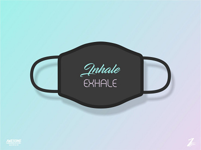 Inhale EXHALE | Face Mask | Awesome Merch | ZitechGraphics breath design exhale face mask flat graphic design illustration inhale minimal typography vector zitechgraphics