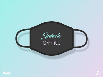 Inhale EXHALE | Face Mask | Awesome Merch | ZitechGraphics