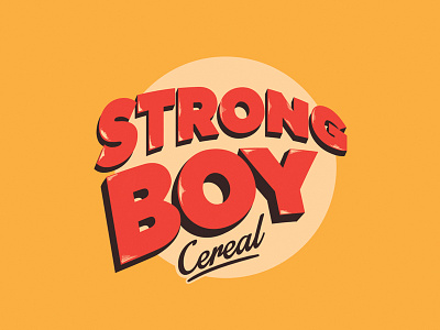 Strong Boy Lettering cereal lettering old poster retro text type typography vintage