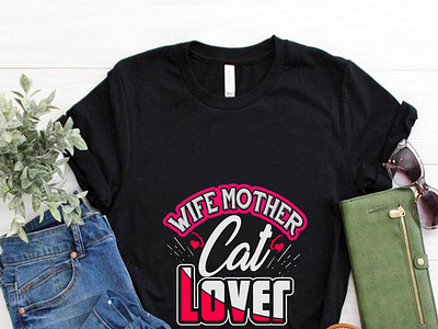 Wife Mother cat Love t-shirt design