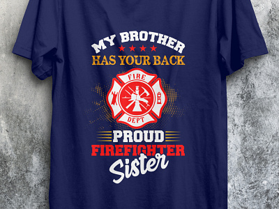 Proud Fire Fighter Sister design fire firefighter tshirt tshirt design tshirtdesign tshirts type typography