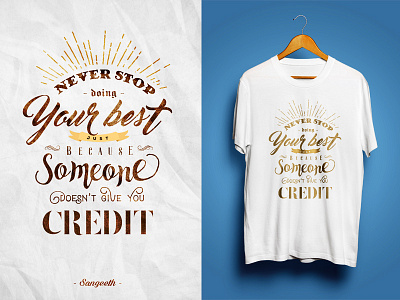 Give your best, always! apparel design blue branding design hand drawn mockup tshirt design typography typography art vector art vintage white