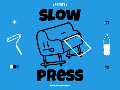 slow press bolamos poster branding design glue illustration independent lambe lambe press prints vector