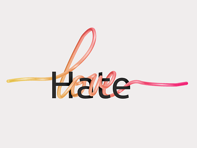 Love VS Hate design lettering