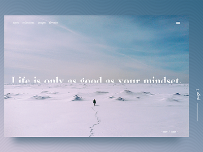 Life is only as good as your mindset. blue clear design life ui ui design ux ux design web web design