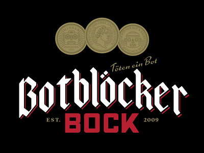 Botblocker Bock beer bock coins german identity lettering logo robots