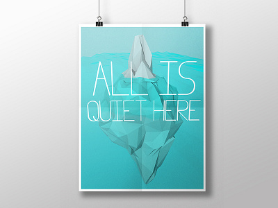 All Is Quiet Here 3d font graphic design low poly poster print type typography