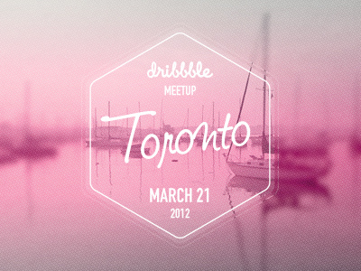 Toronto Dribbble Meetup - March 21