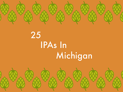 Book Cover: 25 IPAs in Michigan 25 beer book cover hops ipa mi michigan