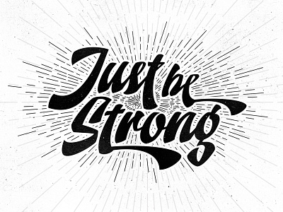 Just Be Strong brush design font fonts grunge retro typography vintage