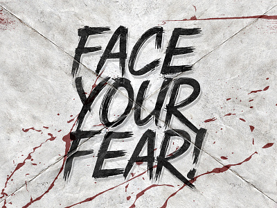 Face Your Fear brush design font fonts grunge retro typography vintage
