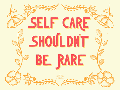 Quote to Live By! digital illustration digital lettering floral procreate self care
