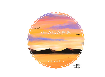 hawaii stamp | dribbleweeklywarmup design dribbblechallenge for hire freelance illustrator illustration illustrator logo procreate scenery ui