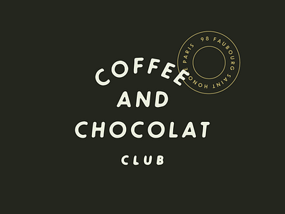 french chocolat club brand design brand identity branding chocolat chocolate chocolate logo coffee coffee logo food logo lettering lettering art logo packaging paris