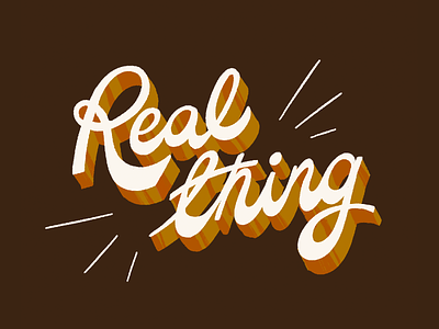 always lookin' for the real thing brand design branding hand lettering illustration lettering lettering art lettering design real thing