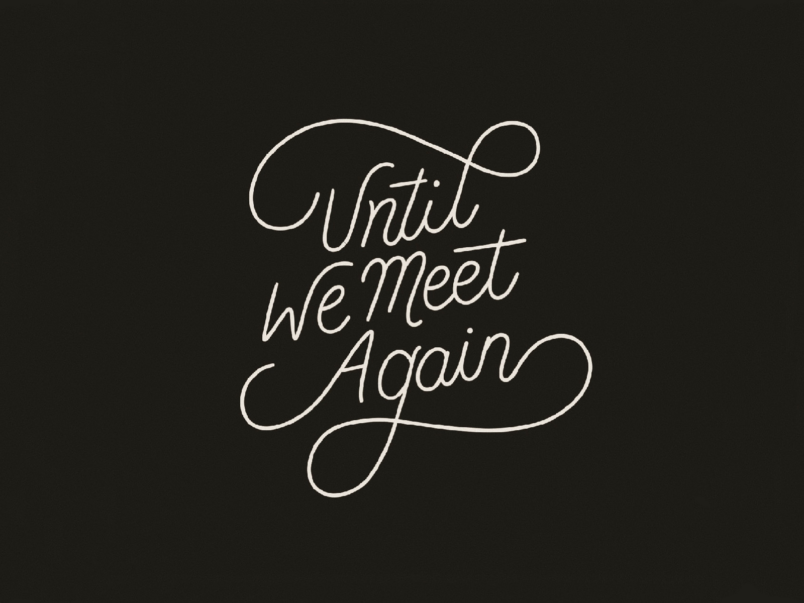 until-we-meet-again-by-erin-mcdougle-on-dribbble