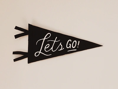 Let's Go Pennant art black design felt lets go lettering lettering art merch pennant pennant lettering wall hanging white