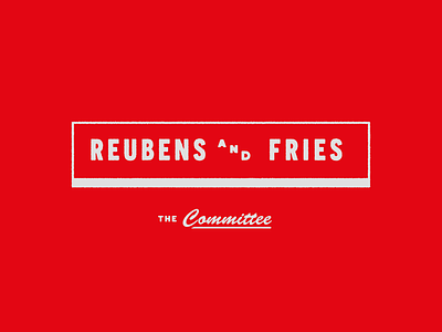 reubens and fries at the committee